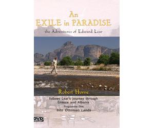 An Exile in Paradise: the Adventures of Edward Lear in Greece and Albania. Part 1: Into Ottoman Lands