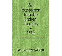 An Expedition into the Indian Country - 1779