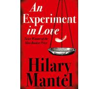 AN EXPERIMENT IN LOVE: The Sunday Times bestselling author's powerful literary historical fiction debut