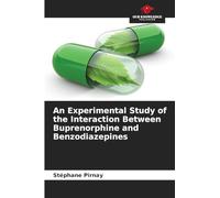 An Experimental Study of the Interaction Between Buprenorphine and Benzodiazepines