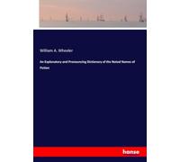 An Explanatory and Pronouncing Dictionary of the Noted Names of Fiction