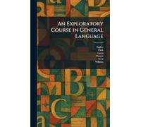 An Exploratory Course in General Language