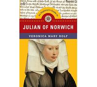 An Explorer`s Guide to Julian of Norwich
