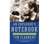 An Explorer's Notebook: Essays on Life, History, and Climate