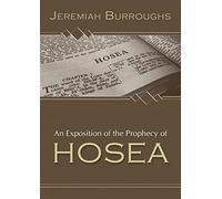 An Exposition of the Prophecy of Hosea