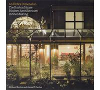 An Extra Dimension: The Burton House: Modern Architecture in the Making