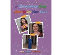 An Extraordinary Lady Ahead of Her Time: Part 2