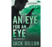 An Eye For an Eye : An Espionage Thriller