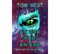 An Eye for an Eye: The Galaxy Cycle: 1