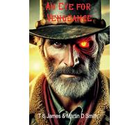 An Eye for Vengeance
