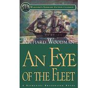 An Eye of the Fleet: A Nathaniel Drinkwater Novel (Mariners Library Fiction Classic)