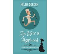 An Heir is Misplaced (A Duchess of Stortford Mystery): 1 (The Duchess of Stortford Mysteries)