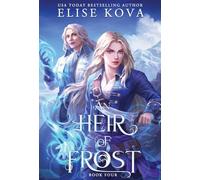 An Heir of Frost: 4 (A Trial of Sorcerers)