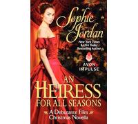 An Heiress for All Seasons: A Debutante Files Christmas Novella