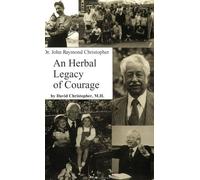 An Herbal Legacy of Courage