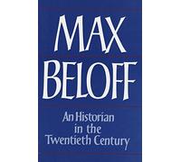 An Historian in the Twentieth Century: Chapters in Intellectual Autobiography