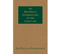 An Historical Introduction to the Land Law