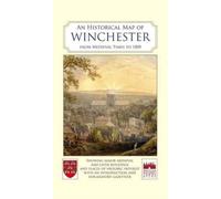 An Historical Map of Winchester