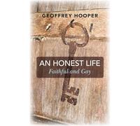 An Honest Life: Faithful and Gay