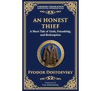 An Honest Thief: A Tale of Guilt, Redemption, and the Complexity of Human Nature (93) (Library of Alexandria)