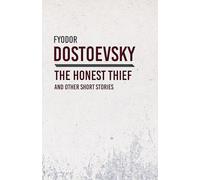 An Honest Thief and Other Short Stories