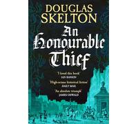 An Honourable Thief: A must-read historical crime thriller: 1 (Company of Rogues, 1)