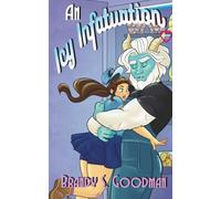 An Icy Infatuation: A Monsters Bride Romance