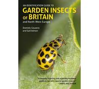 An Identification Guide to Garden Insects of Britan (Identification Guides)