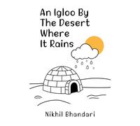An Igloo by the Desert Where It Rains