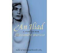 An Iliad : A Story of War