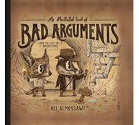 An Illustrated Book of Bad Arguments