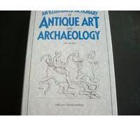 An Illustrated Dictionary of Antique Art And Archaelogy