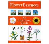An Illustrated Guide: Flower Essences