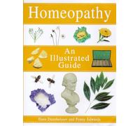 An Illustrated Guide: Homeopathy