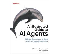 An Illustrated Guide to AI Agents