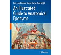 An Illustrated Guide to Anatomical Eponyms