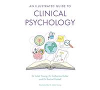 An Illustrated Guide to Clinical Psychology