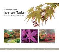 An Illustrated Guide to Japanese Maples for Garden Planting and Patio Pots by Neil Kenney (1-Apr-2015) Paperback