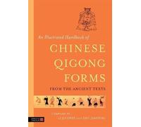 An Illustrated Handbook of Chinese Qigong Forms fr