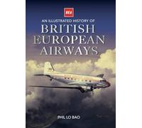 An Illustrated History of British European Airways