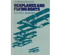 An Illustrated History of Seaplanes and Flying Boats