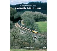 An Illustrated History of the Cornish Main Line