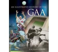 An Illustrated History of the GAA