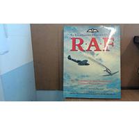 AN ILLUSTRATED HISTORY OF THE RAF BATTLE OF BRITAIN 50TH ANNIVERSARY COMMEMORATIVE EDITION.