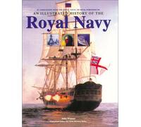An Illustrated History of the Royal Navy