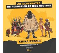 An Illustrated Introduction to Igbo Culture