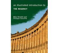 An Illustrated Introduction to the Regency