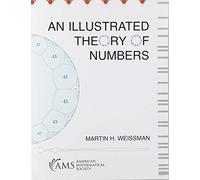 An Illustrated Theory of Numbers