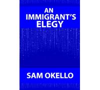 An Immigrant's Elegy