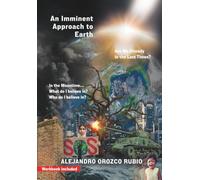 An Imminent Approach to Earth: Are we already in the last times?